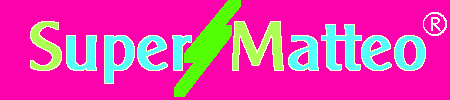 Super-Matteo®